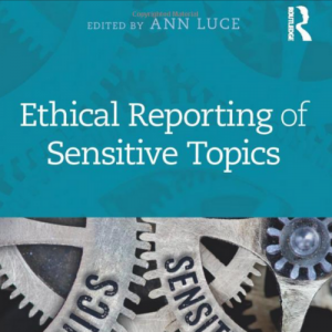 Dr. Ann Luce Ethical Reporting on Sensitive Topics